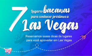 7 Lugares para conhecer próximos a Las Vegas 1